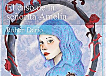 «El caso de la señorita Amelia»: pavorosa detención del tiempo
